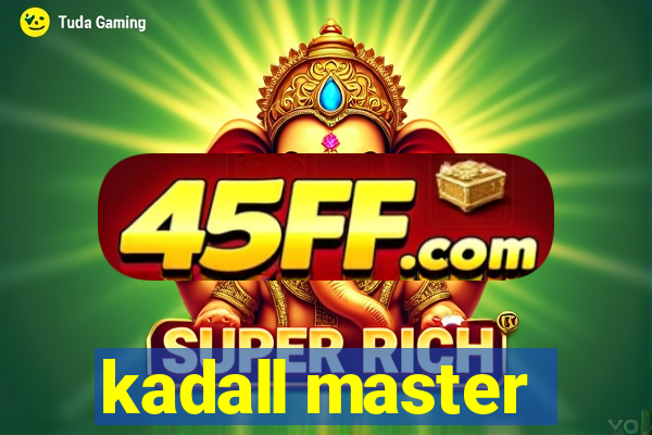 kadall master